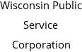 Wisconsin Public Service Corporation