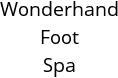 Wonderhand Foot Spa