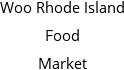 Woo Rhode Island Food Market