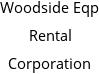 Woodside Eqp Rental Corporation