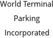 World Terminal Parking Incorporated