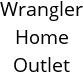 Wrangler Home Outlet