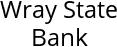 Wray State Bank