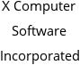 X Computer Software Incorporated