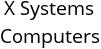 X Systems Computers