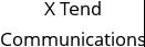 X Tend Communications