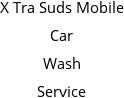 X Tra Suds Mobile Car Wash Service