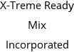 X-Treme Ready Mix Incorporated