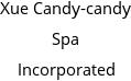 Xue Candy-candy Spa Incorporated