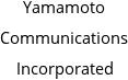 Yamamoto Communications Incorporated