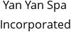 Yan Yan Spa Incorporated