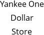 Yankee One Dollar Store