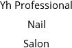 Yh Professional Nail Salon