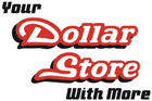 Your Dollar Store With More