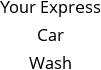 Your Express Car Wash