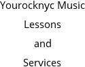 Yourocknyc Music Lessons and Services