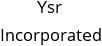 Ysr Incorporated