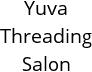 Yuva Threading Salon