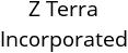 Z Terra Incorporated