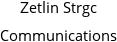 Zetlin Strgc Communications